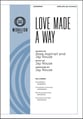 Love Made a Way SATB choral sheet music cover